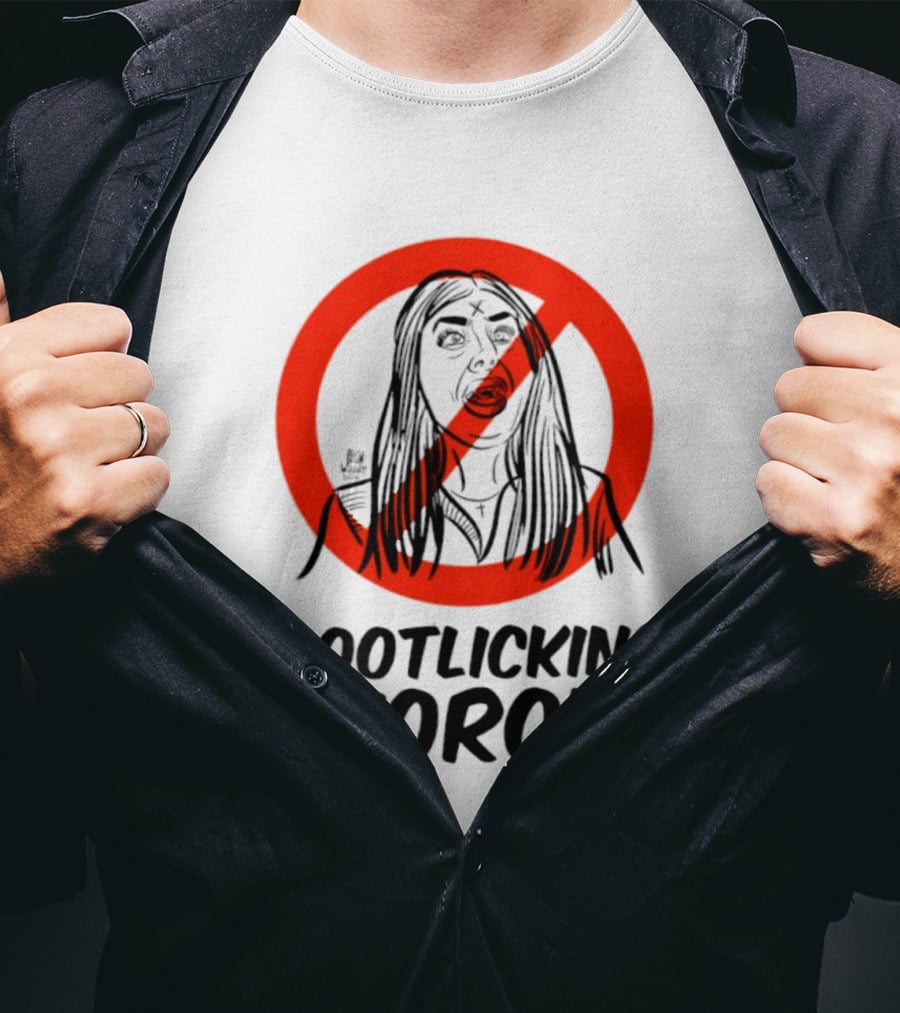 Bootlicking Moron Satire Political Red Circle Cross Line T-Shirt