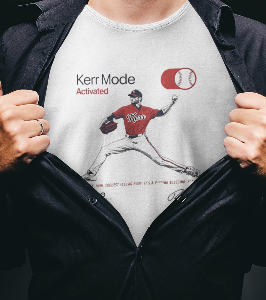 Kerr Mode Activated Baseball Player Pitcher On Switch T-Shirt