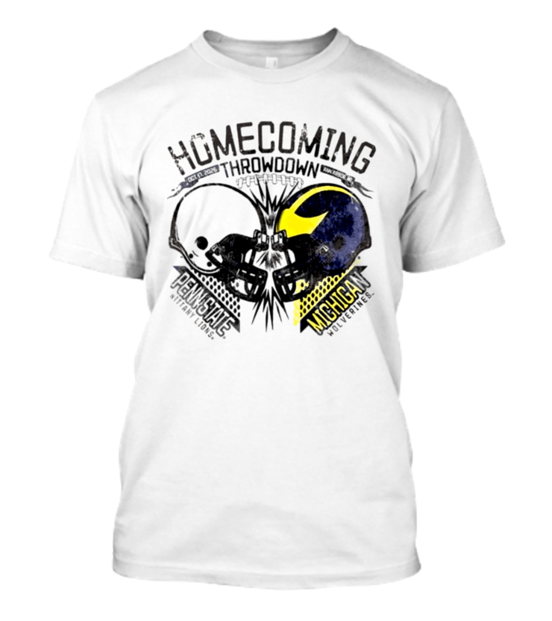 Homecoming Throwdown Michigan Wolverines Vs Penn State Nittany Lions Football Oct 17 2026 Helmet Showdown T-Shirt