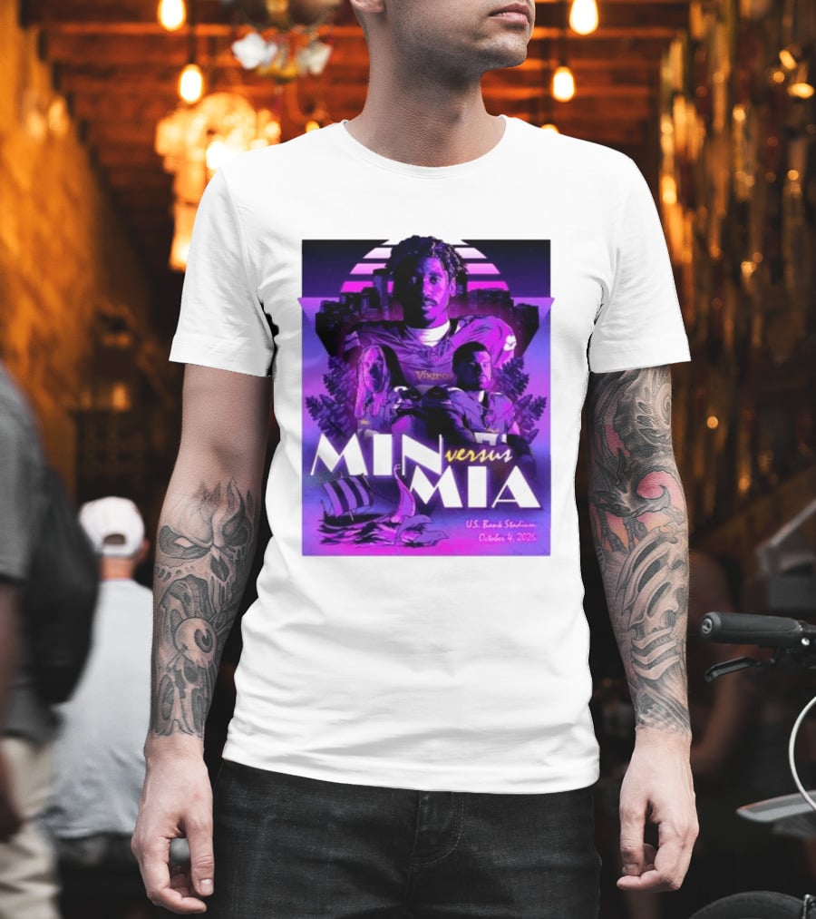 MIN Vs MIA U.S Bank Stadium October 4 2026 T-Shirt