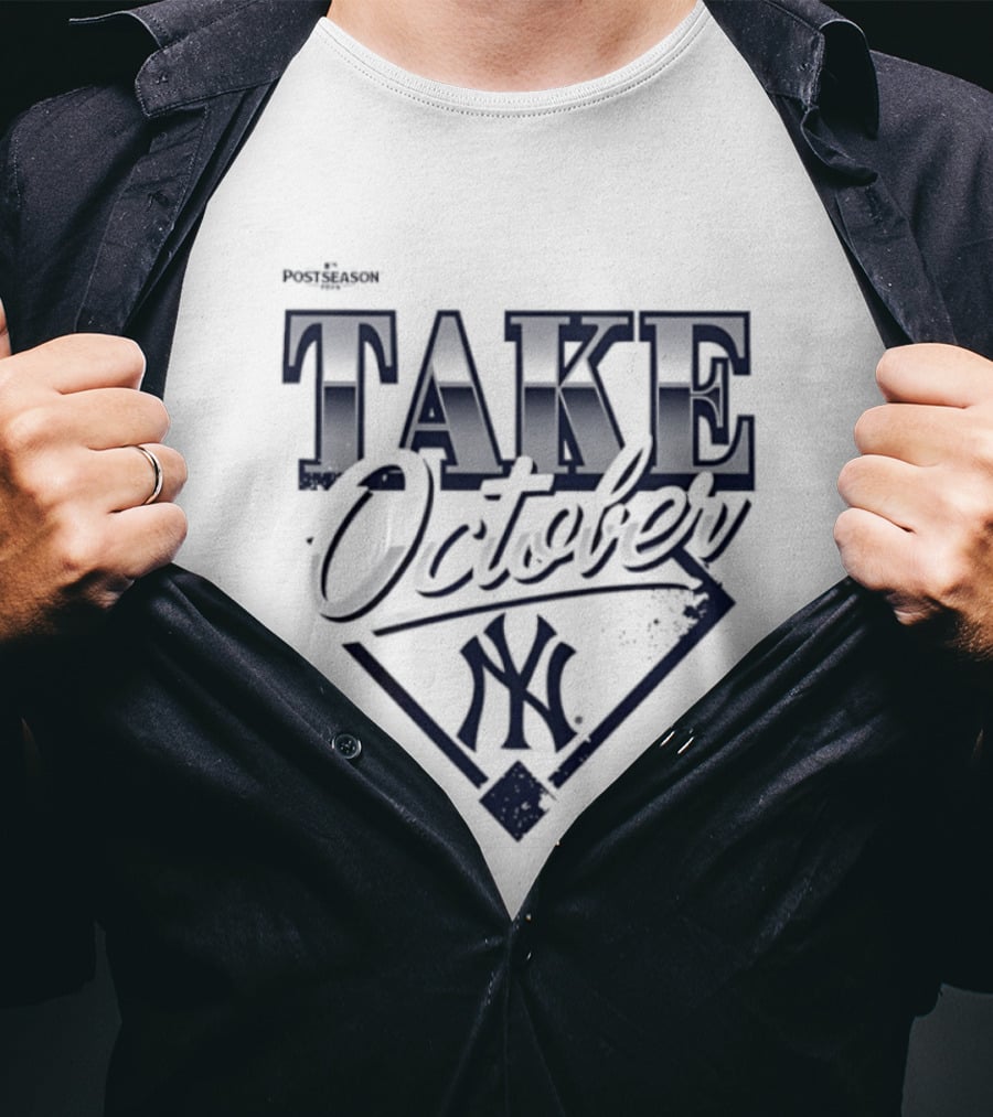 New York Yankees 2026 MLB Postseason Take October T-Shirt