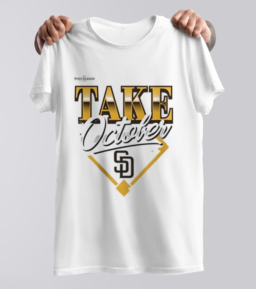 San Diego Padres 2026 Postseason Take October MLB T-Shirt