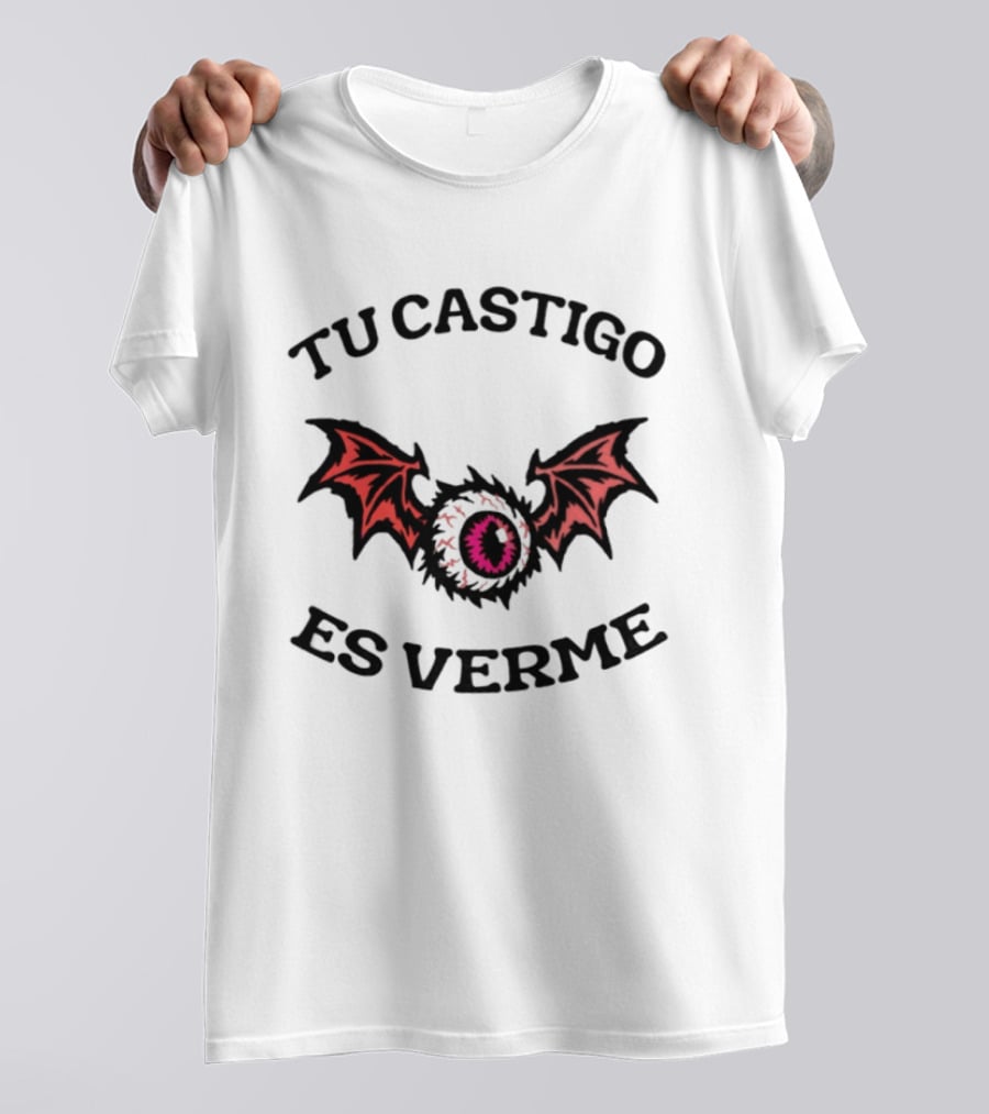 Tu Castigo Es Verme Eye Bat Wings Gothic T-Shirt