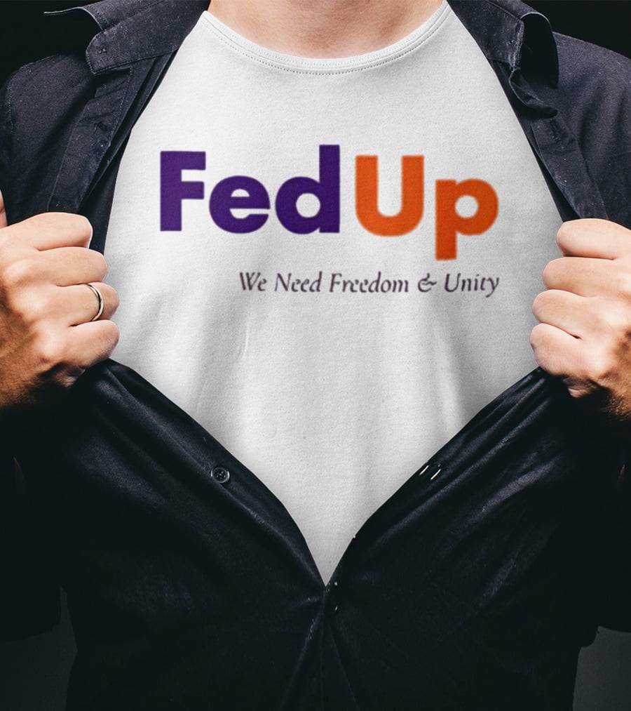 FedUp We Need Freedom Unity Anne Hathaway T-Shirt