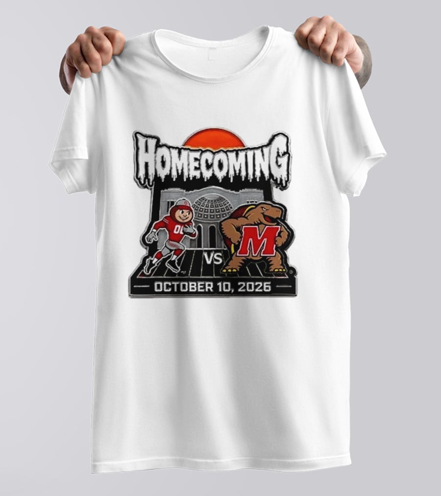 Ohio State Buckeyes Vs Maryland Terrapins October 10 2026 Homecoming Football T-Shirt