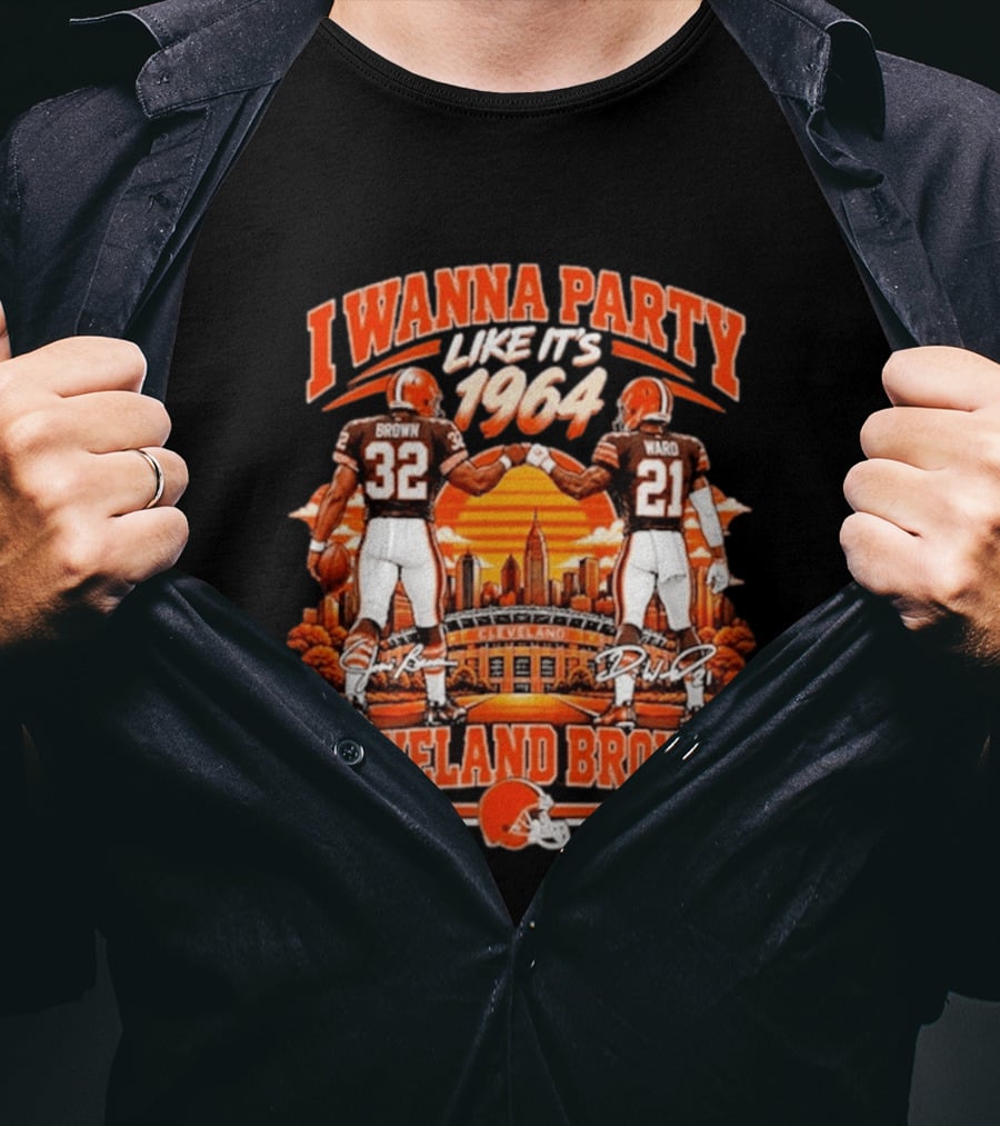 I Wanna Party Like It's 1964 Jim Brown Denzel Ward Cleveland Browns Stadium T-Shirt