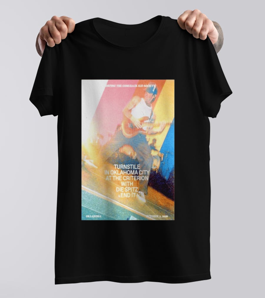 Turnstile Oklahoma City The Criterion October 5 2026 With Die Spitz And End It Concert T-Shirt