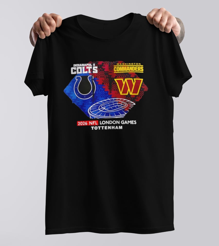 Indianapolis Colts Vs Washington Commanders 2026 NFL London Games Wembley Stadium T-Shirt