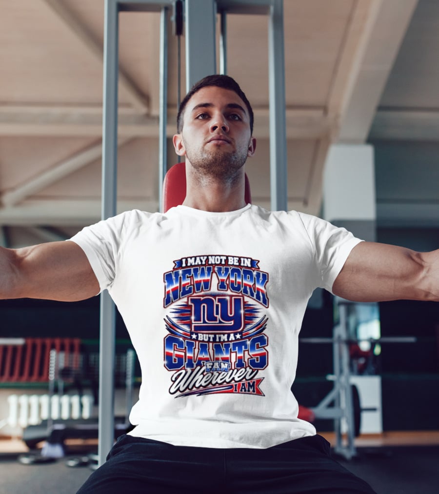 New York Giants Fan Wherever I Am Football T-Shirt