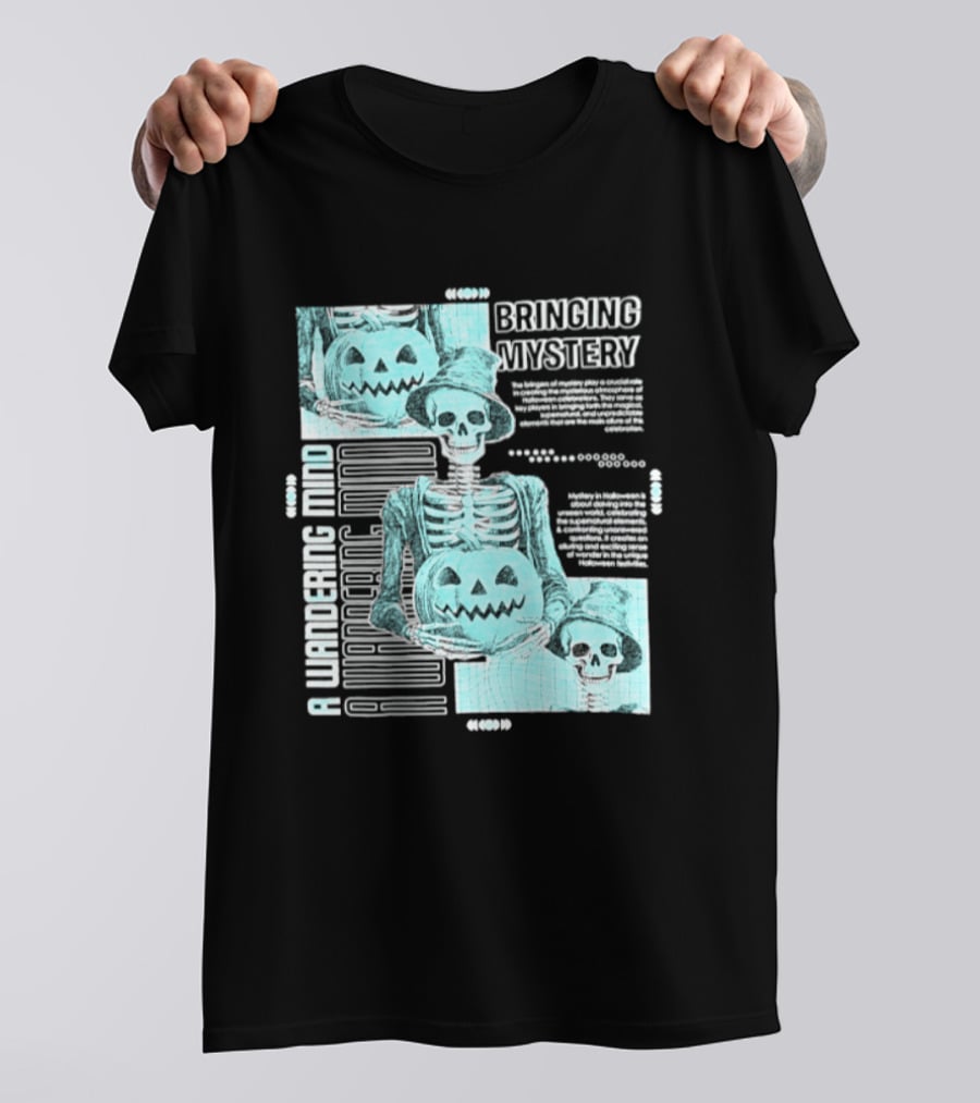 Bringing Mystery A Wandering Mind Halloween Skeleton Pumpkin T-Shirt