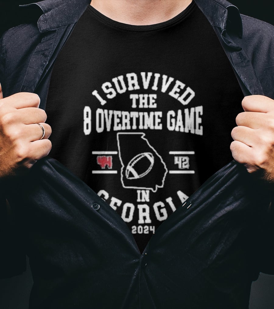 I Survived The 8 Overtime Game In Georgia 2024 Football Event T-Shirt
