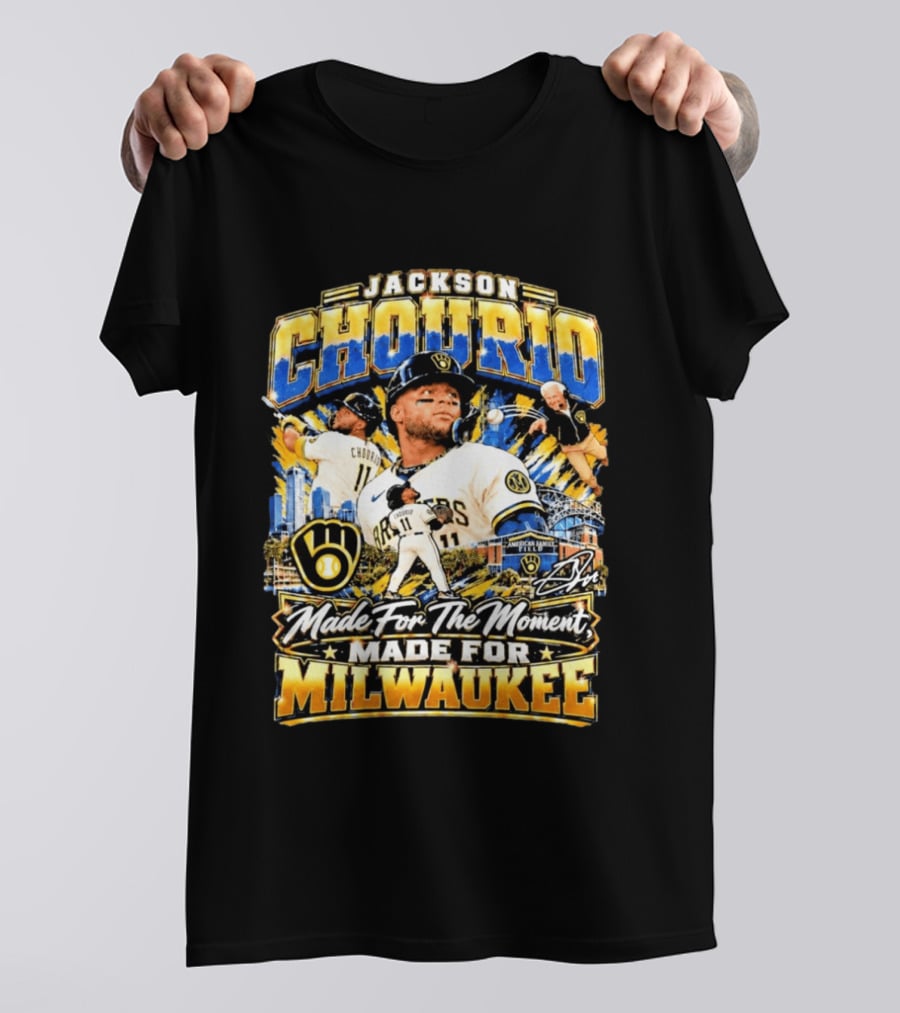 Jackson Chourio Brewers Made For The Moment Made For Milwaukee T-Shirt