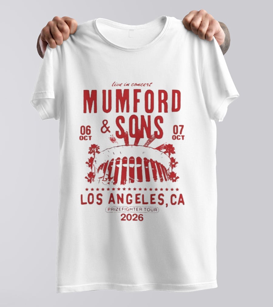 Live In Concert Mumford & Sons October 6 7 Los Angeles Prizefighter Tour 2026 T-Shirt