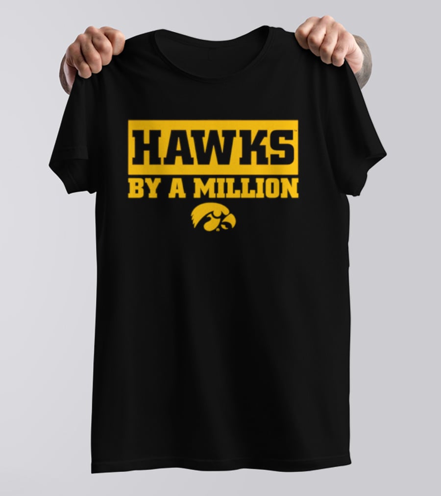 Hawks By A Million Iowa Hawkeyes T-Shirt