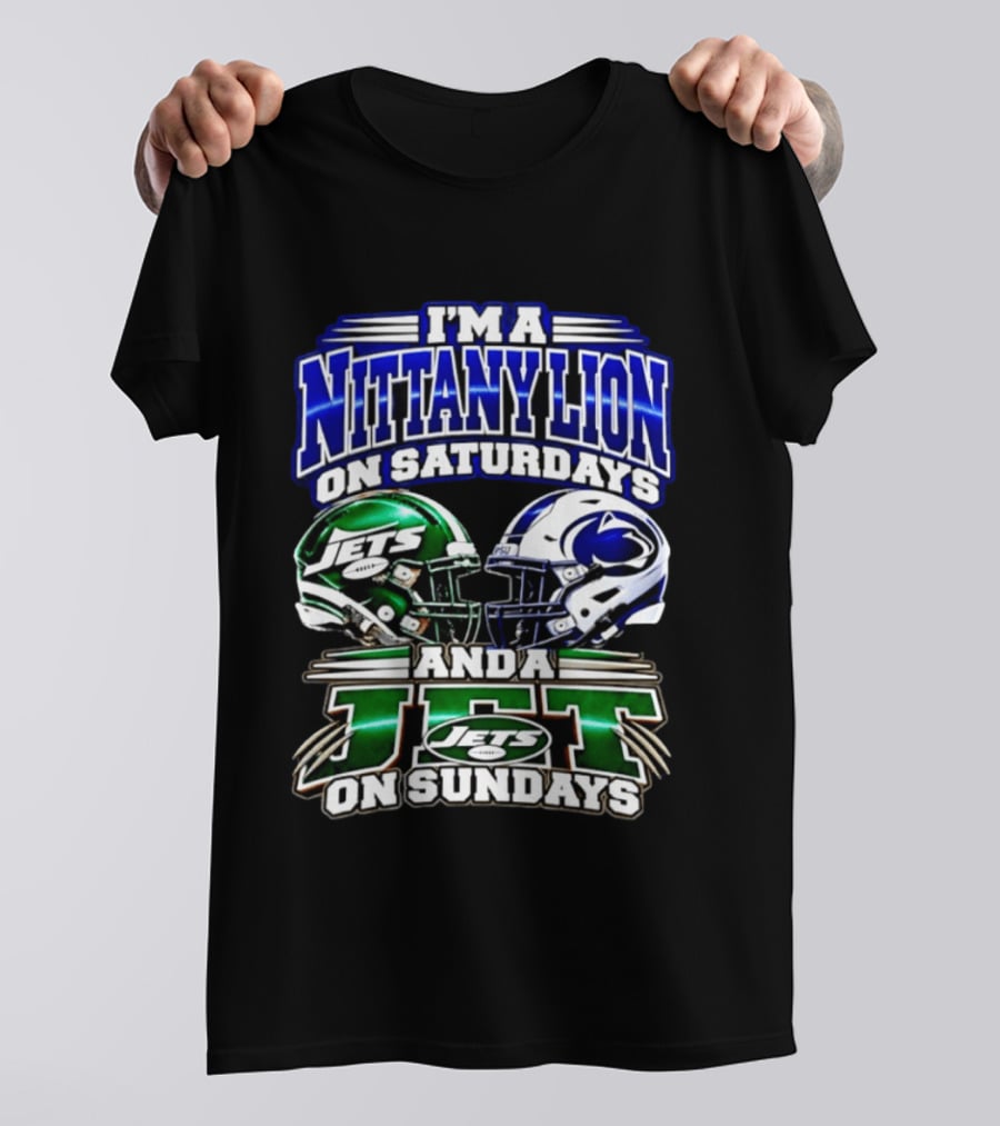 I'm A Nittany Lion On Saturdays Jets And A Jet On Sundays T-Shirt