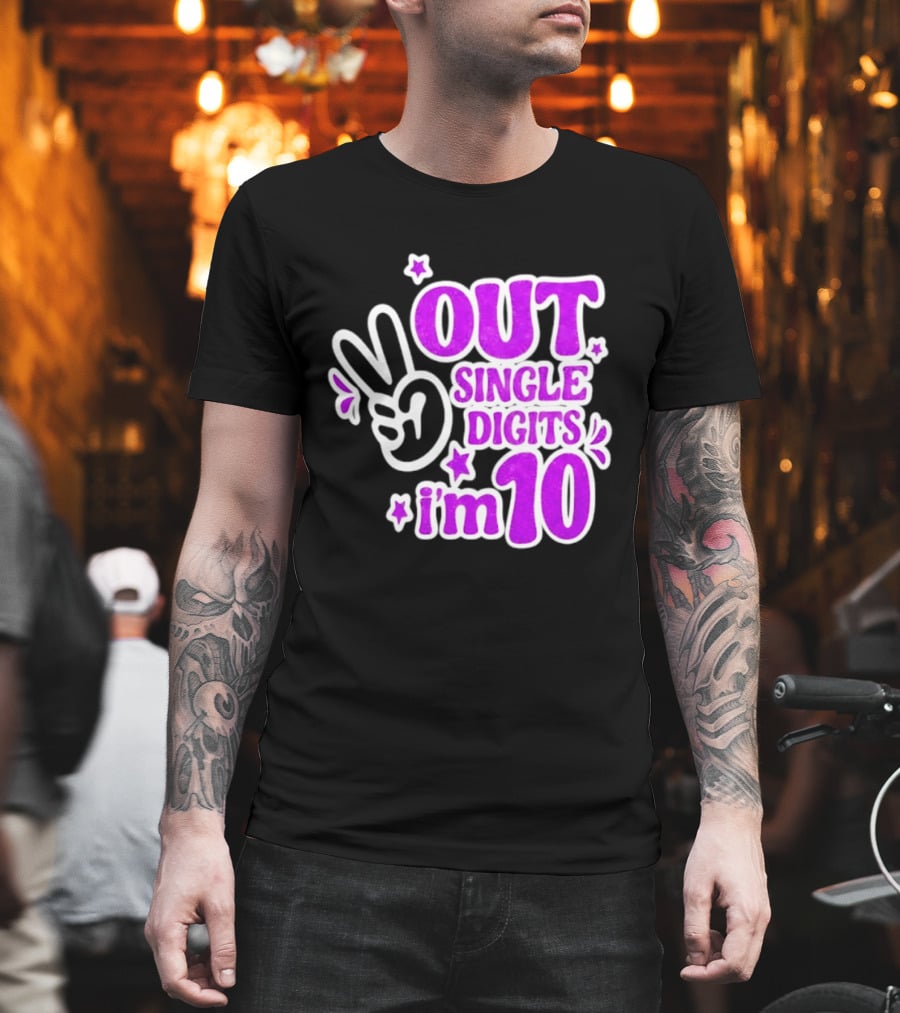 Out Single Digits I'm 10 Peace Sign Birthday Celebration T-Shirt