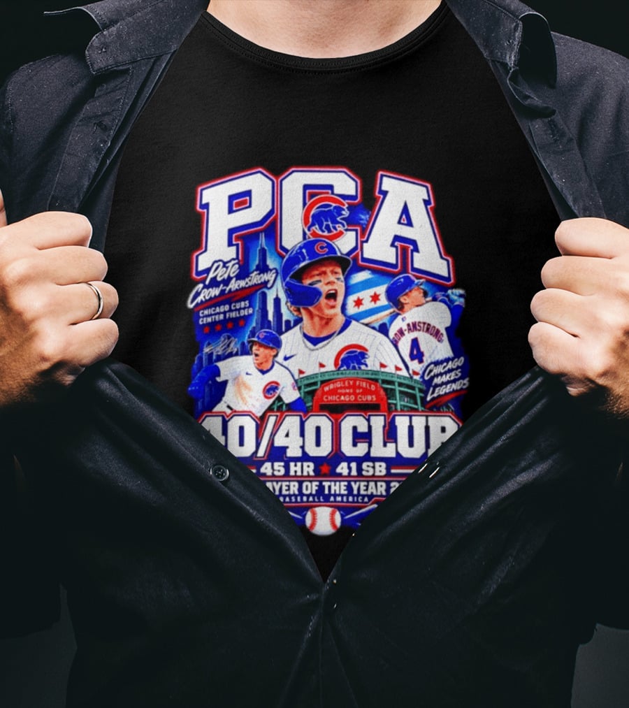 PCA Pete Crow Armstrong Chicago Cubs 40/40 Club Player Of The Year 2026 45 HR 41 SB T-Shirt