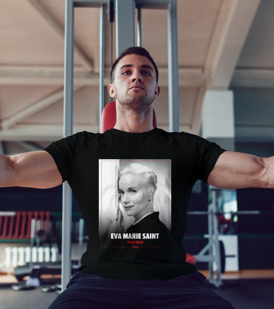 Eva Marie Saint 1924 2026 Rest In Power Memorial T-Shirt