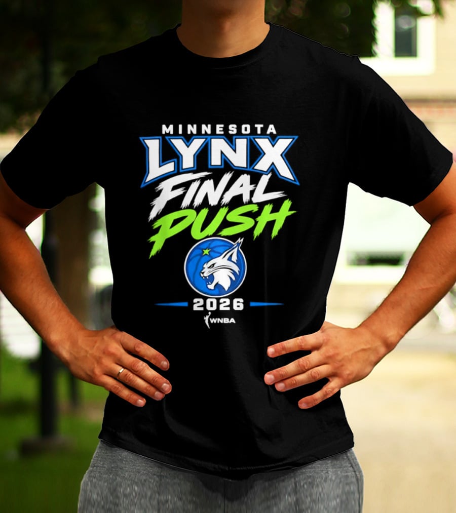 Minnesota Lynx Final Push 2026 WNBA T-Shirt