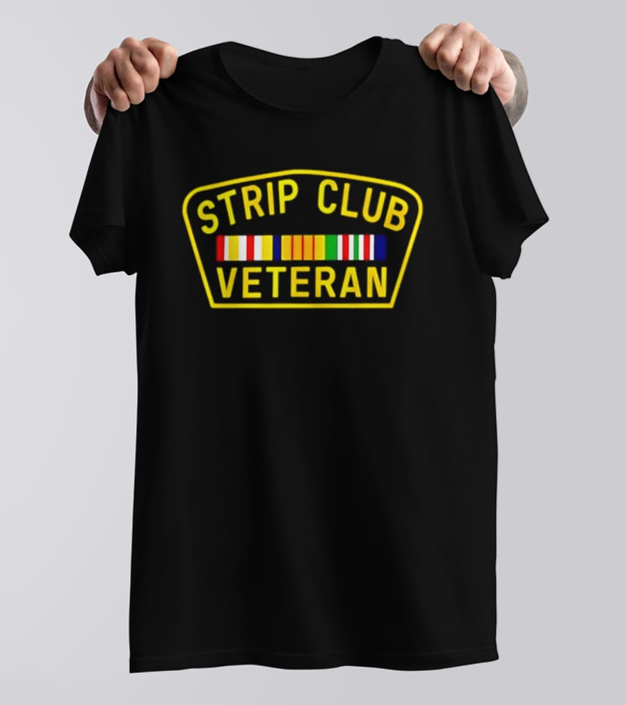 Strip Club Veteran Military Ribbon Patch T-Shirt