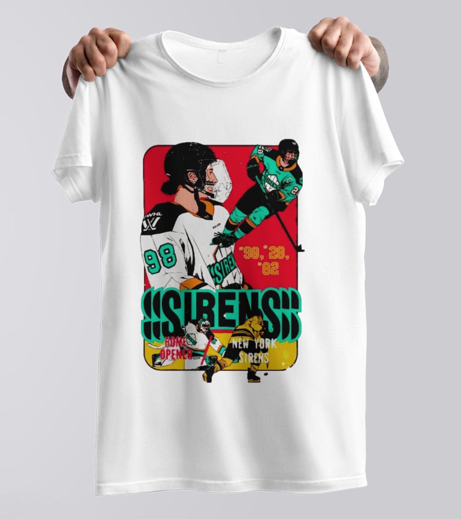 Sirens Home Opener New York Sirens '98 '28 '82 Hockey T-Shirt