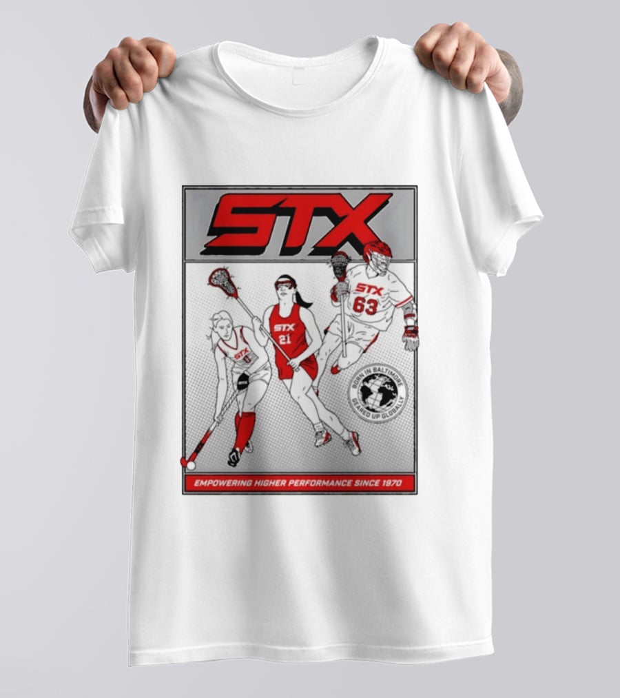 STX Born In Baltimore Geared Up Globally Empowering Higher Performance Since 1970 Lacrosse Field Hockey Players T-Shirt