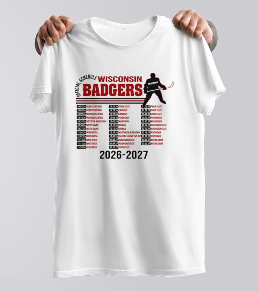 Wisconsin Badgers Men's Hockey 2026 2027 Official Schedule T-Shirt