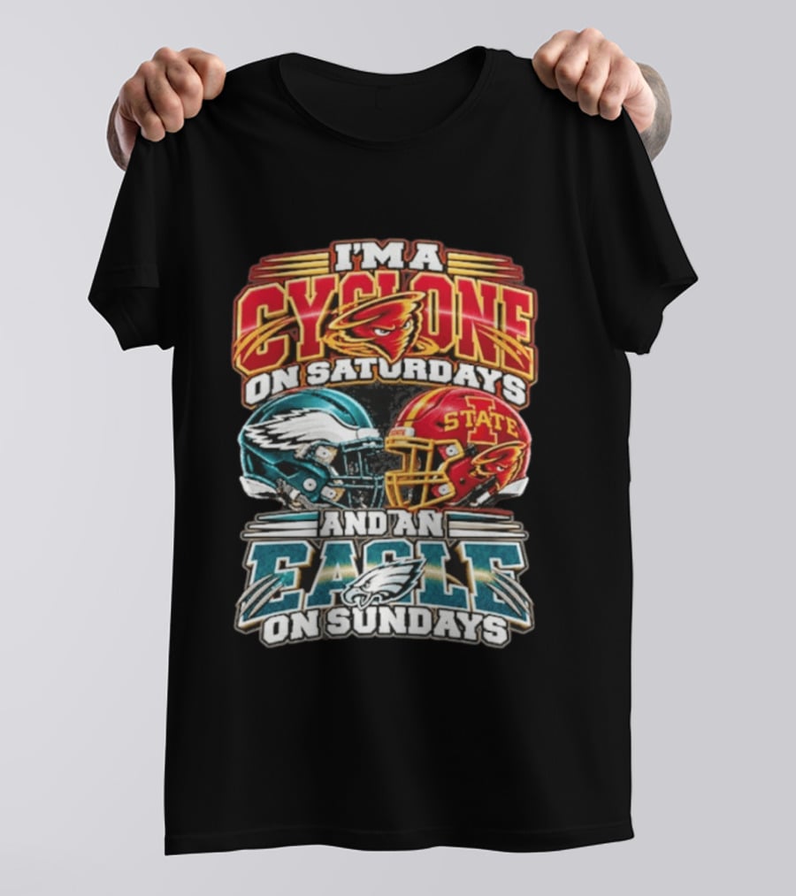 I'm A Cyclone On Saturdays And A Eagle On Sundays Helmet Fan Gear T-Shirt