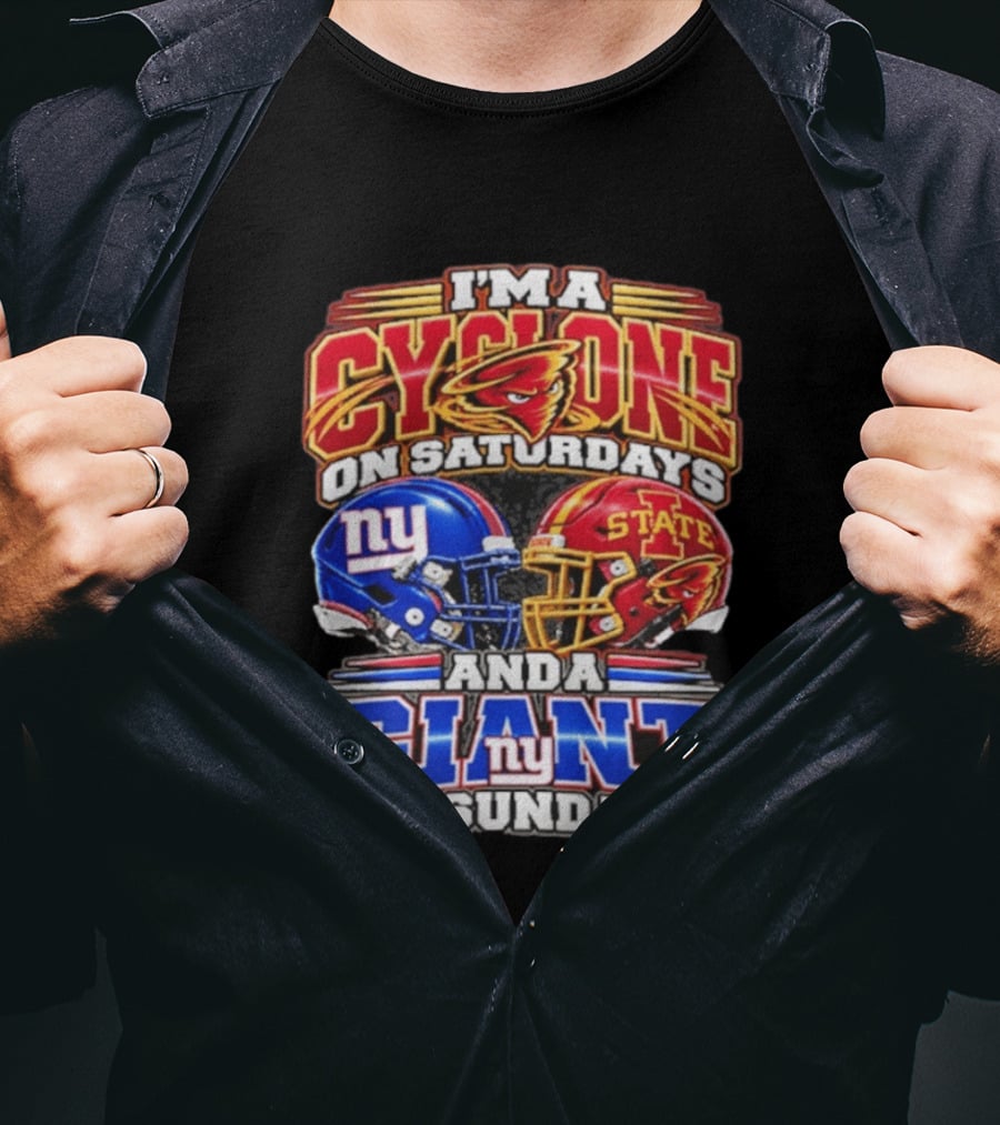 I'm A Cyclone On Saturdays Iowa State And A New York Giant On Sundays Helmet T-Shirt