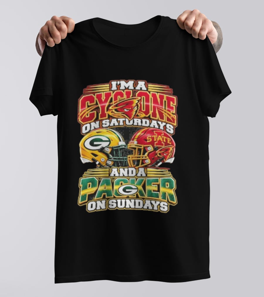 I'm A Cyclone On Saturdays State Helmet And A Packer On Sundays T-Shirt
