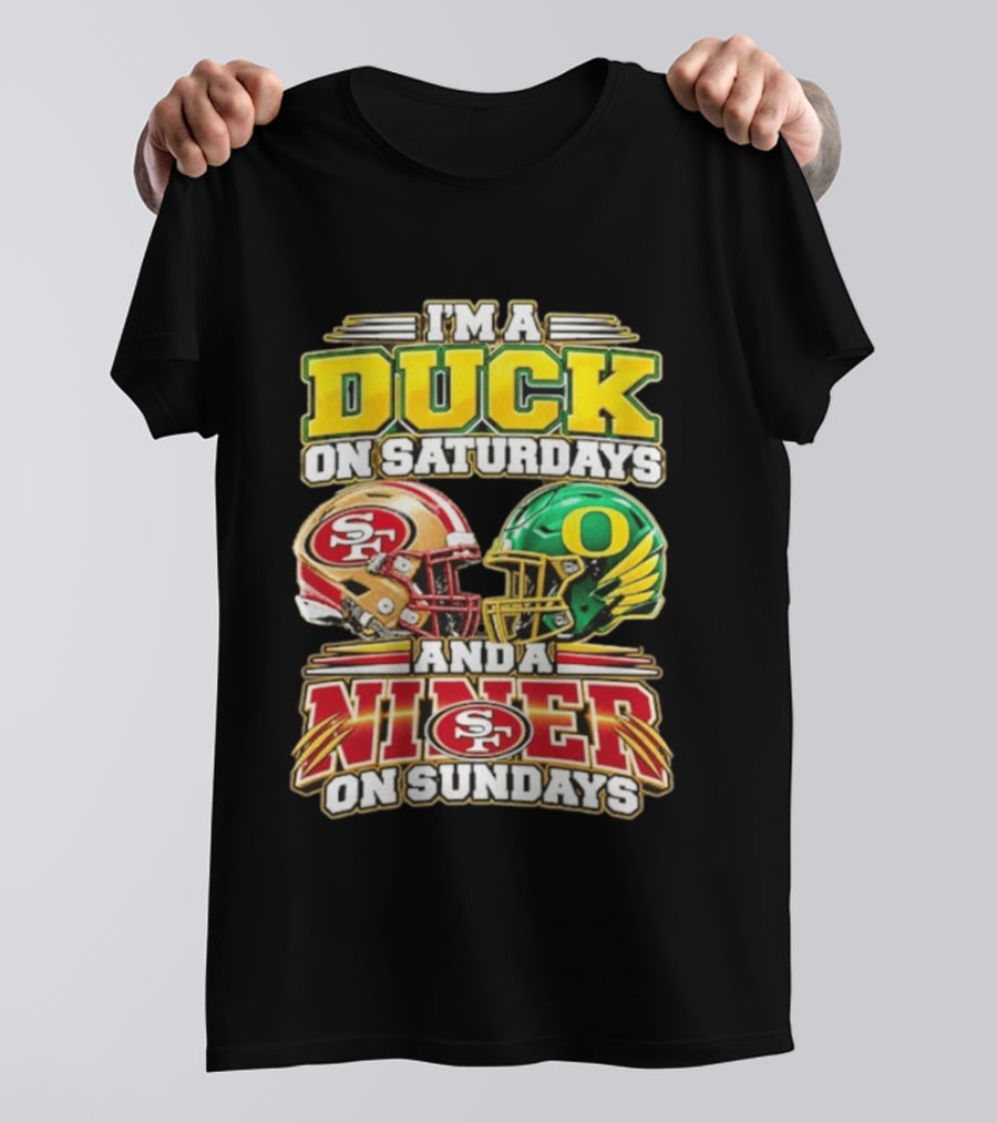 I'm A Duck On Saturdays And A Niner On Sundays 49ers SF Football Helmet T-Shirt