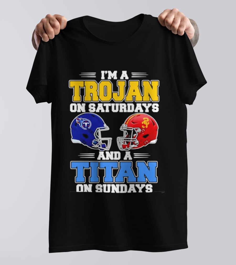 USC Trojans On Saturdays Titans On Sundays Football Helmets T-Shirt
