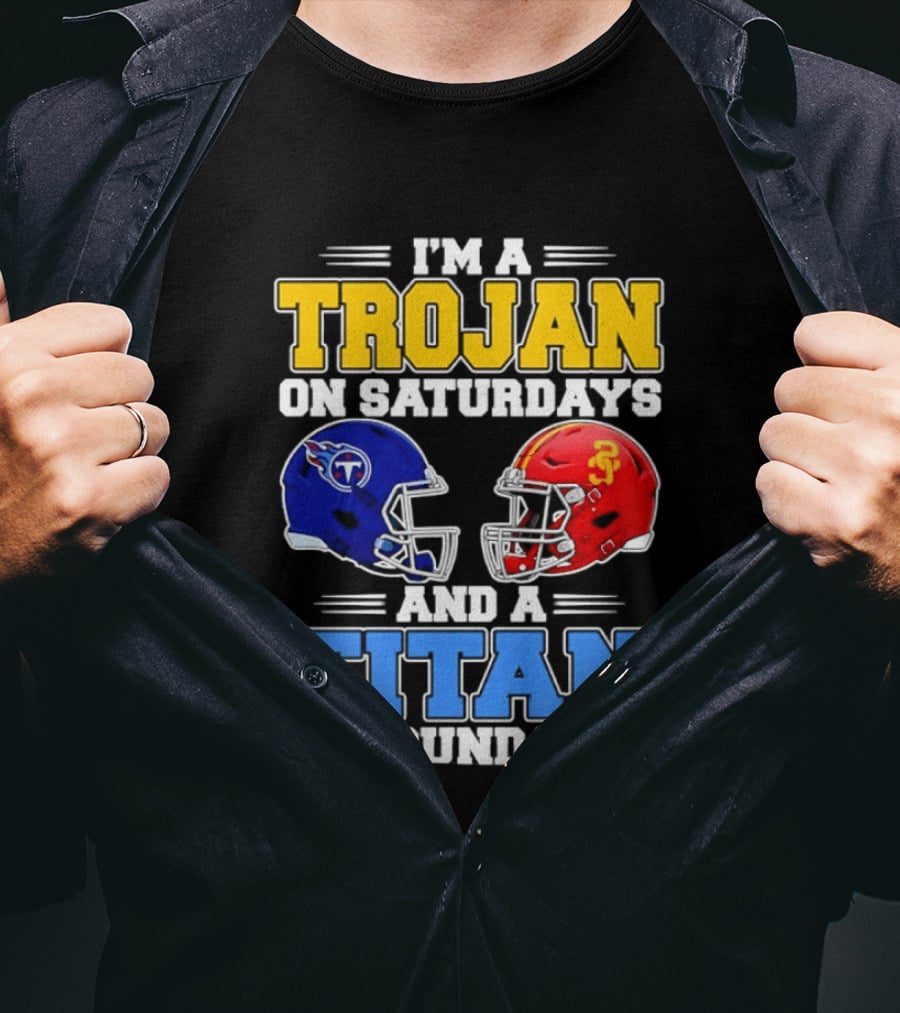 USC Trojans On Saturdays Titans On Sundays Football Helmets T-Shirt