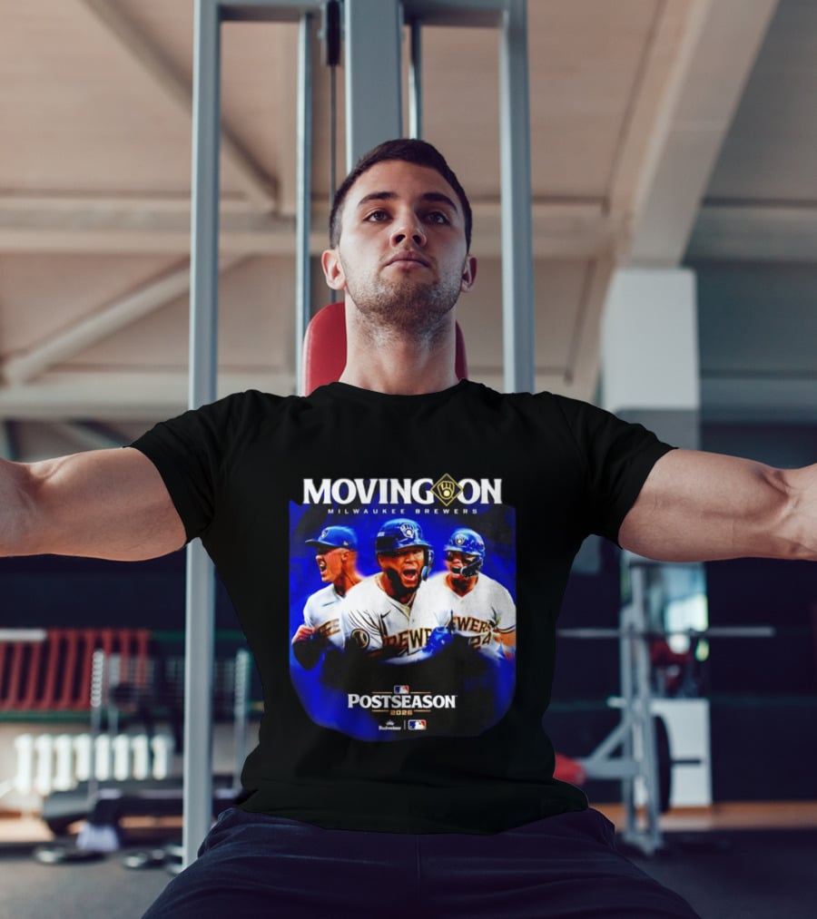 Moving On Milwaukee Brewers Postseason 2026 MLB Celebration T-Shirt