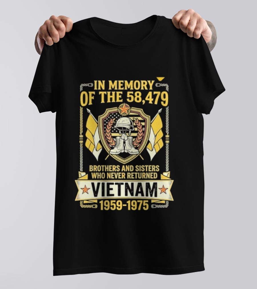 In Memory Of The 58479 Brothers And Sisters Vietnam 1959 1975 T-Shirt