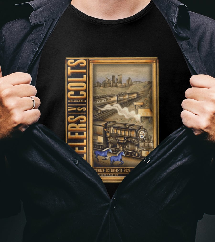 Pittsburgh Steelers Vs Indianapolis Colts Sunday October 11 2026 Acrisure Stadium Cityscape With Train And Blue Horses T-Shirt