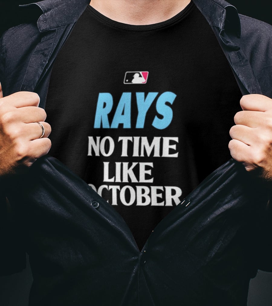 Tampa Bay Rays No Time Like October MLB Postseason 2026 T-Shirt
