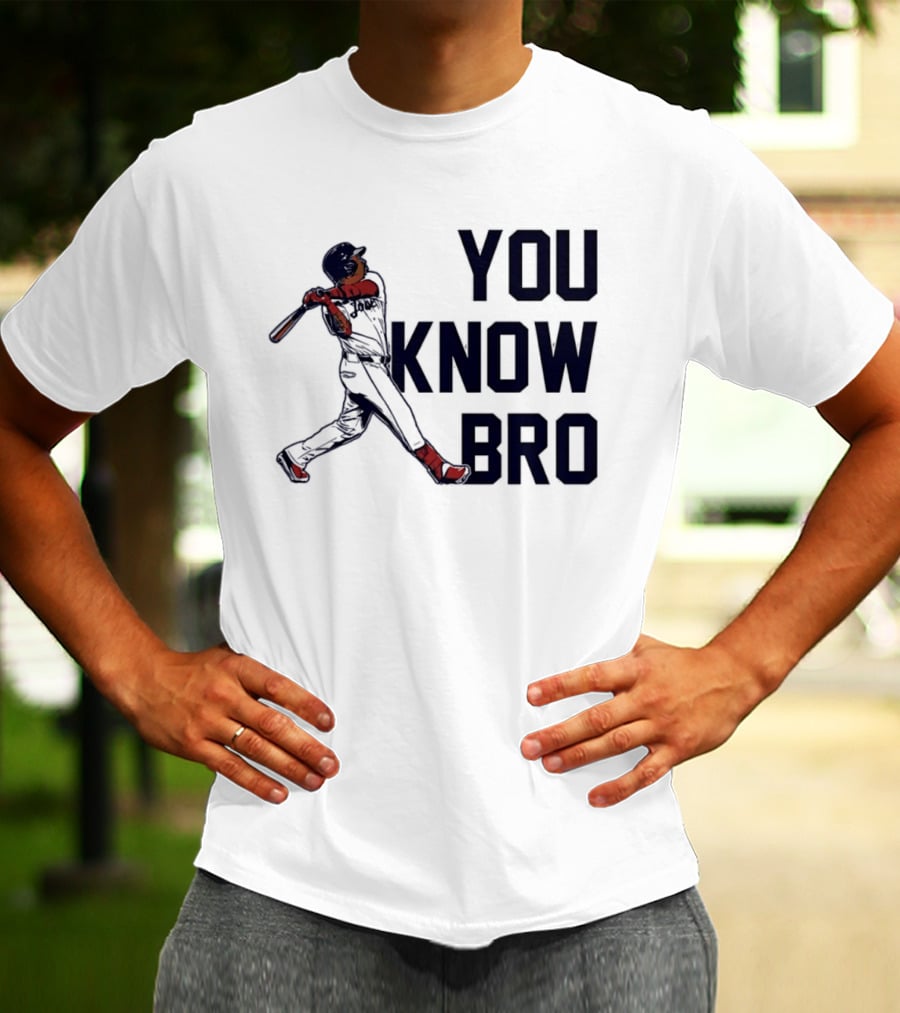 You Know Bro Baseball Swing Home Run ALDS 2026 T-Shirt