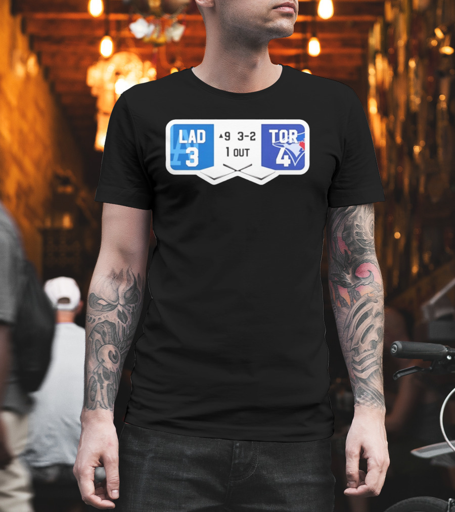Los Angeles Dodgers 3 Toronto Blue Jays 4 Baseball Game Scoreboard Ninth Inning Three Two One Out T-Shirt
