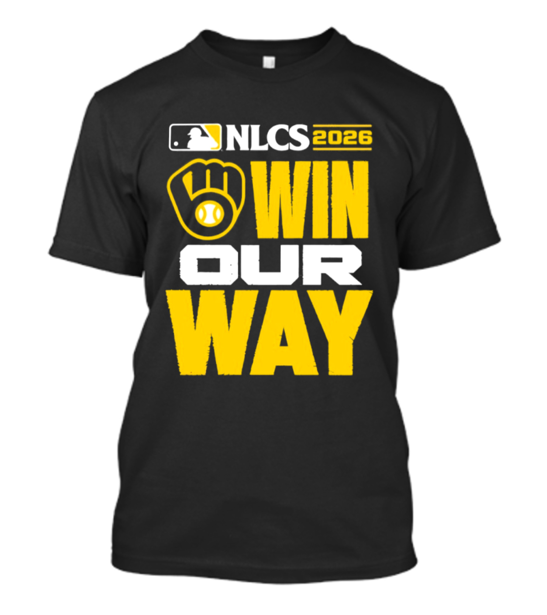 Milwaukee Brewers NLCS Win Our Way Baseball 2026 T-Shirt