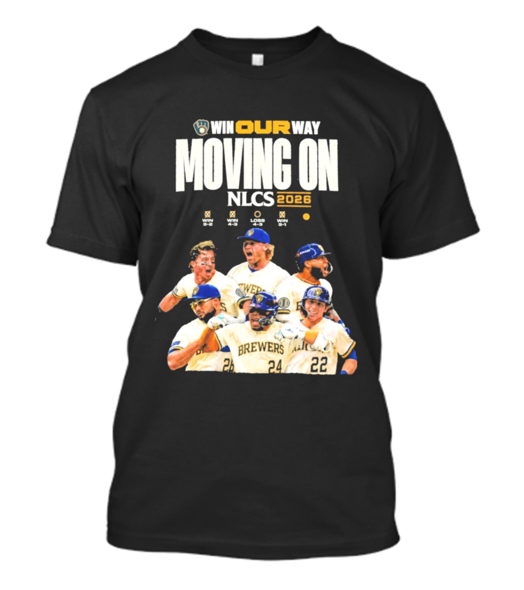 Win Our Way Moving On Nlcs 2023 Brewers T-Shirt