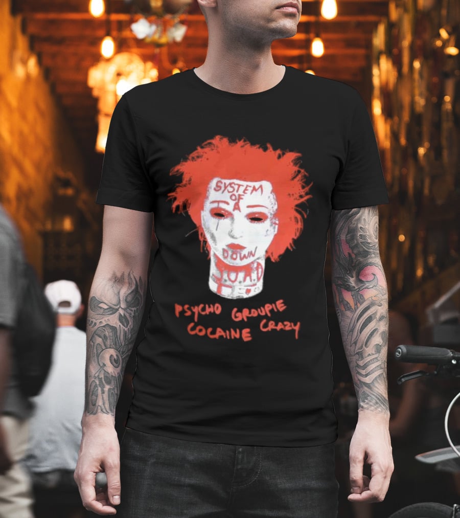 System Of A Down Psycho Groupie Cocaine Crazy T-Shirt