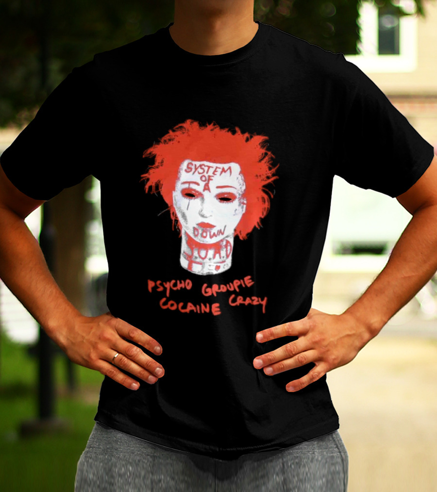 System Of A Down Psycho Groupie Cocaine Crazy T-Shirt