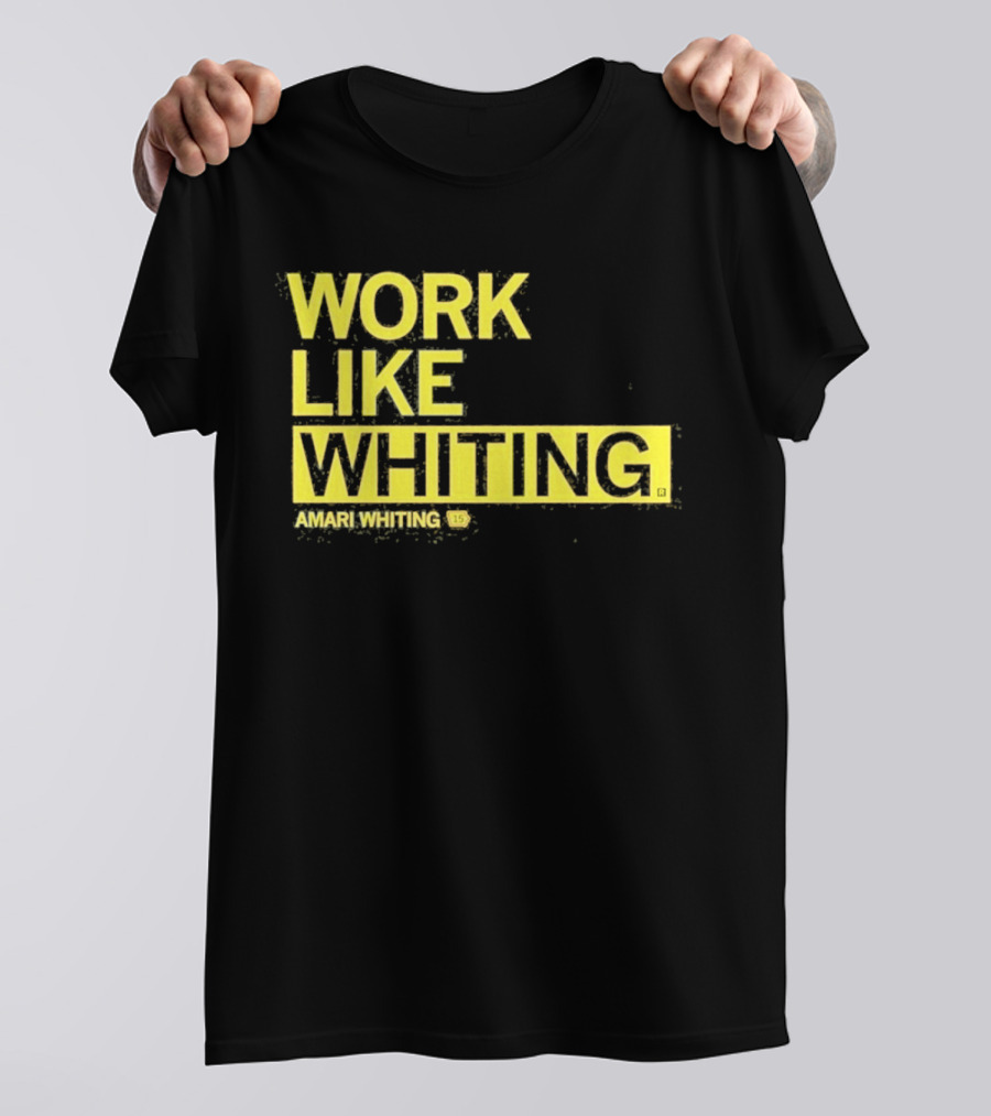 Work Like Whiting Amari Whiting Collection T-Shirt