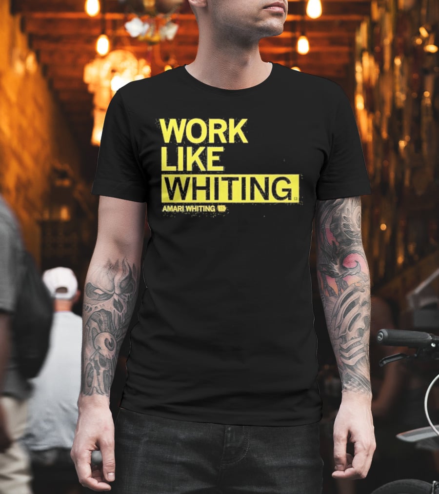 Work Like Whiting Amari Whiting Collection T-Shirt