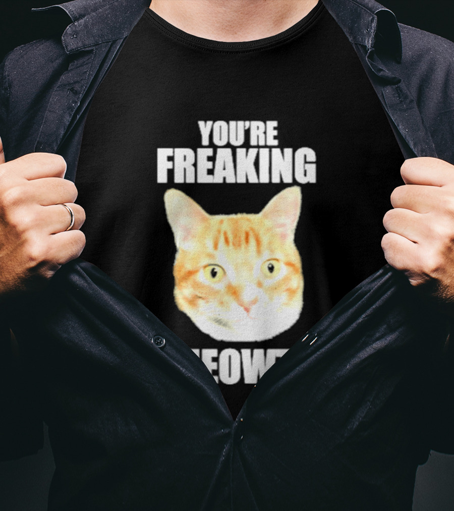 You're Freaking Meowt Orange Cat Face Comic Phrase T-Shirt