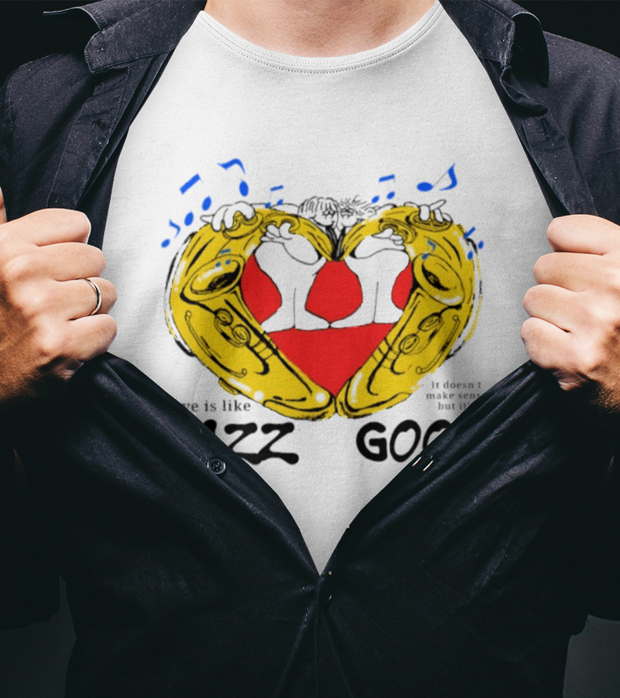 Love Is Like Jazz It Doesn't Make Sense But It's Good Saxophone Heart Music Notes T-Shirt