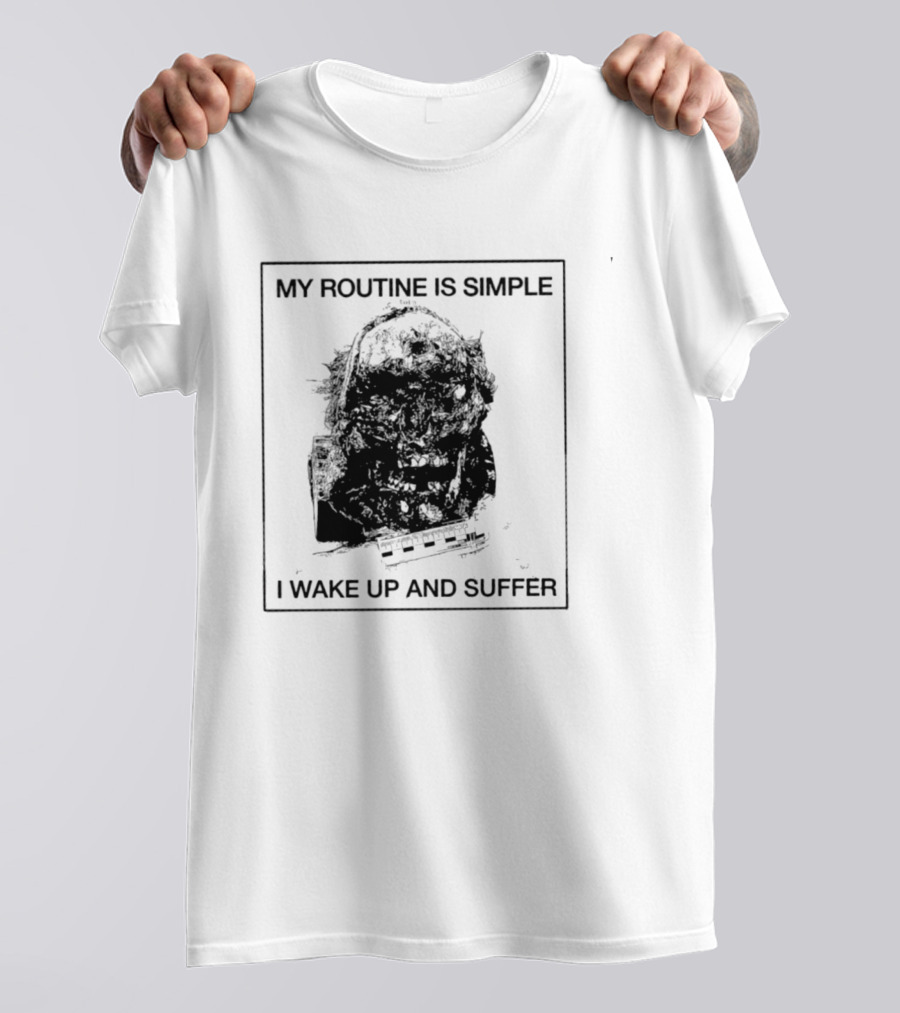 My Routine Is Simple I Wake Up And Suffer Keyboard Grunge Silent Hill Pyramid Head T-Shirt
