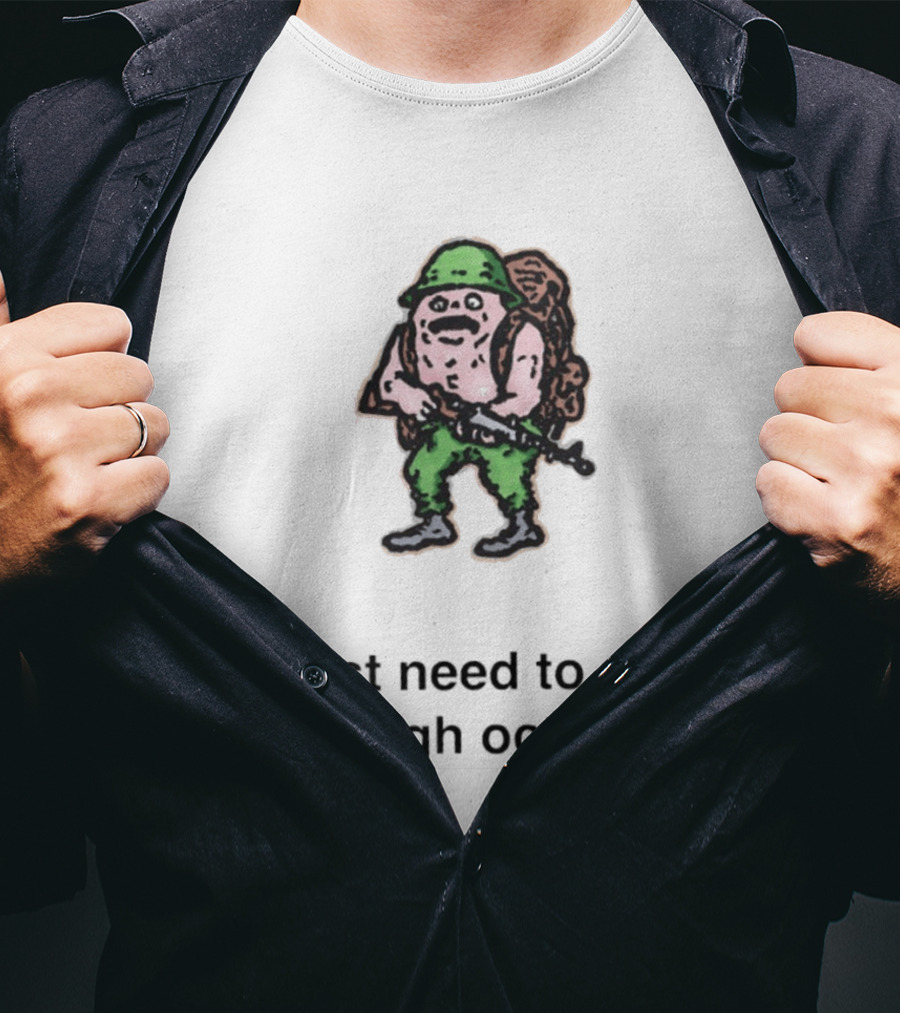 Soldier I Just Need To Get Through October Retro Military T-Shirt