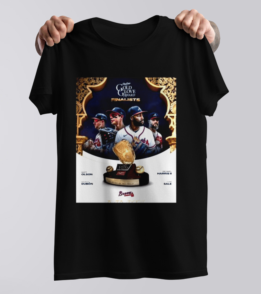 Rawlings Gold Glove Award Finalists Chris Sale Matt Olson Michael Harris II Mauricio Dubón Featuring Braves T-Shirt